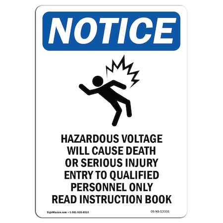 OSHA Notice Sign, Hazardous Voltage With Symbol, 18in X 12in Rigid Plastic